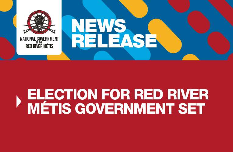 Election For Red River Métis Government Set | Manitoba Métis Federation