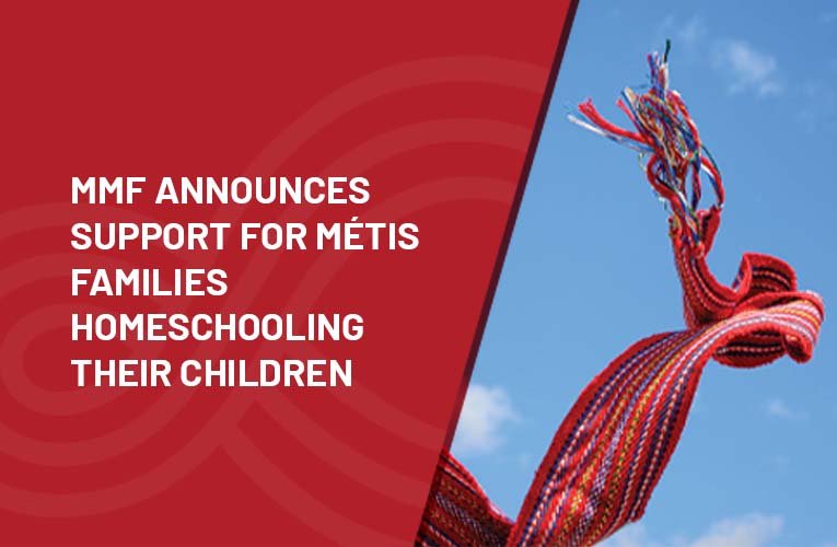 MMF Announces Support for Métis Families Homeschooling their Children Manitoba Métis Federation