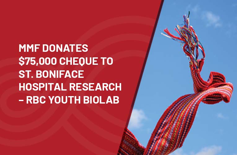 MMF Donates 75,000 Cheque to St. Boniface Hospital Research RBC